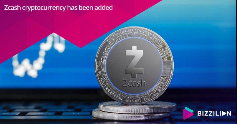 Bizzilion.com — Добавлена криптовалюта Zcash.